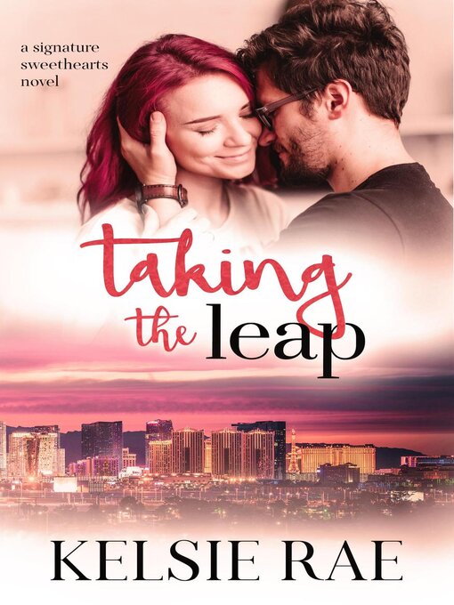 Title details for Taking the Leap by Kelsie Rae - Available